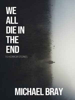 cover image of We All Die In the End